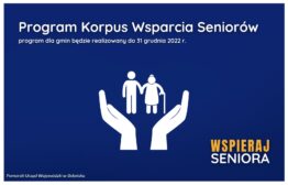 Program ,,Korpus Wsparcia Seniorów” na rok 2022